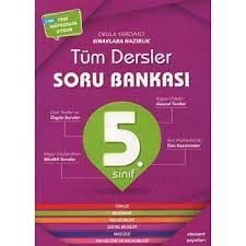 ELEMENT TÜM DERSLER SORU BANKASI 5.SINIF